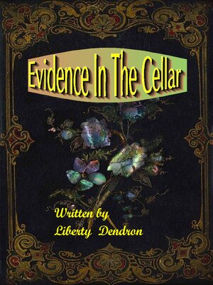 cover image of Evidence In the Cellar